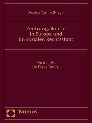 cover image of Zentrifugalkräfte in Europa und im sozialen Rechtsstaat